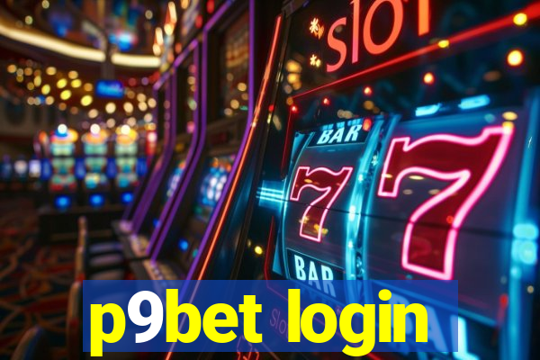 p9bet login